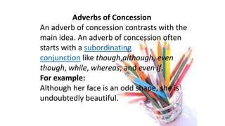 even&odd|even adverb .